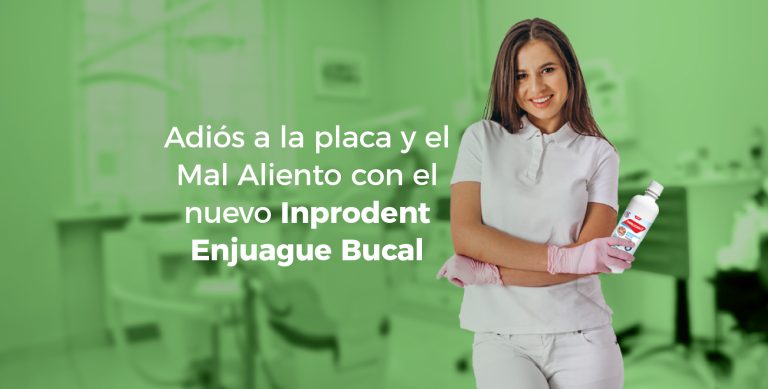 Adiós a la placa y el Mal Aliento con el nuevo Inprodent Enjuague Bucal